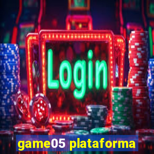 game05 plataforma